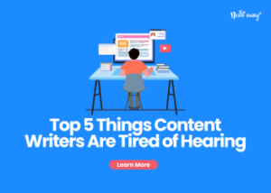 What content writers are tired of hearing